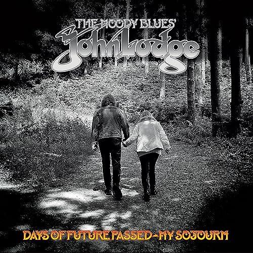 John Lodge - Days of the Future Passed - My Sojourn - Cd