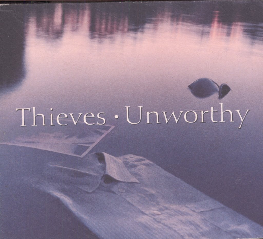 Thieves (90'S Group) - Unworthy - Cd