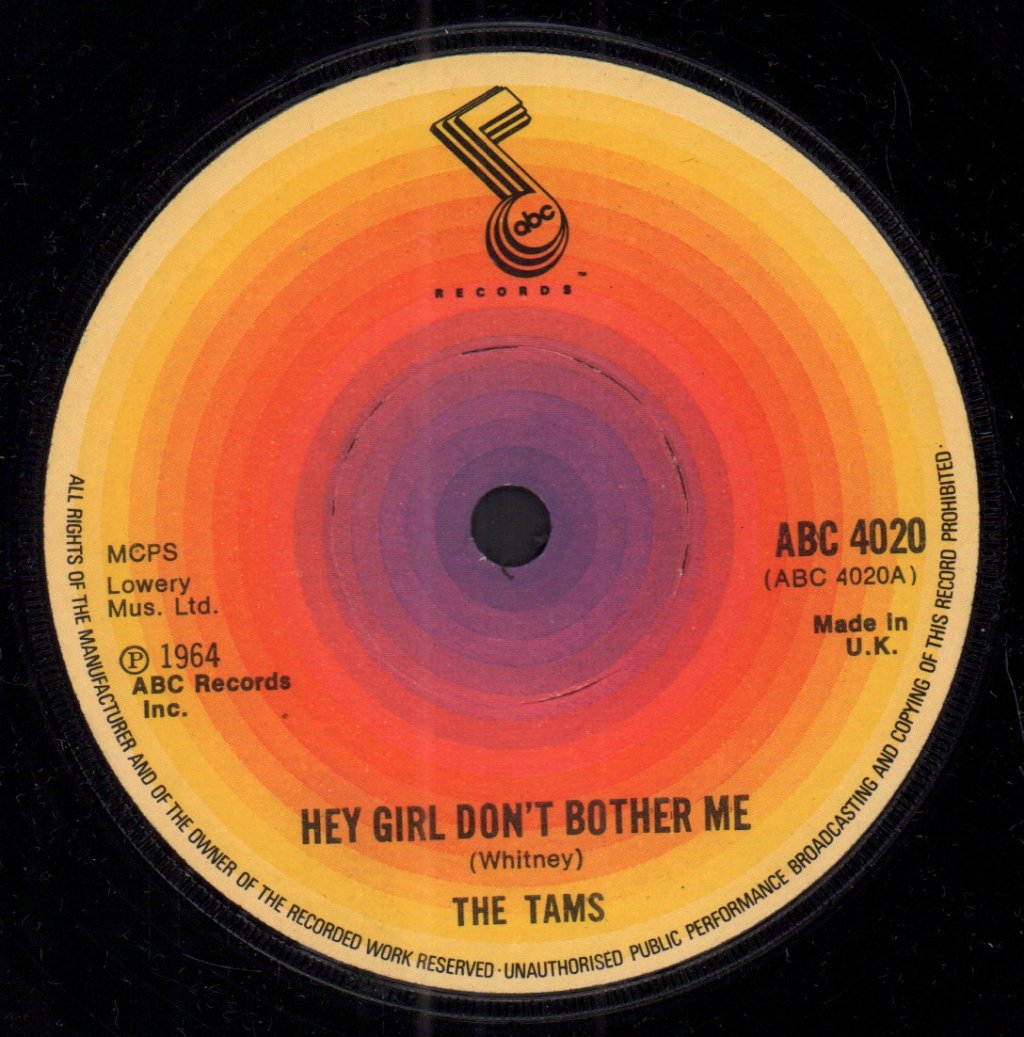 Tams - Hey Girl Don't Bother Me - 7 Inch