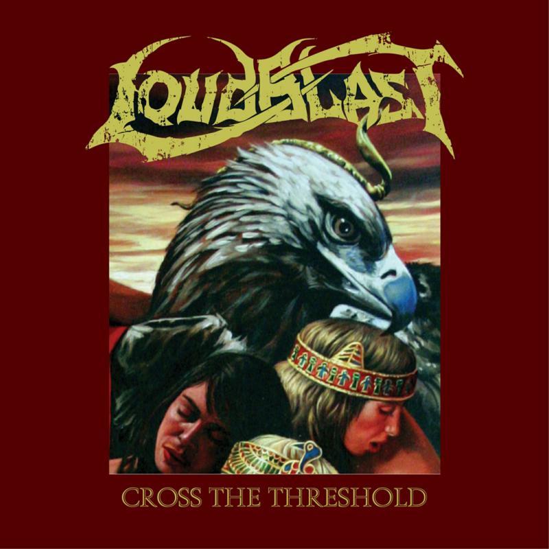 Loudblast - Cross the Threshold - Cd