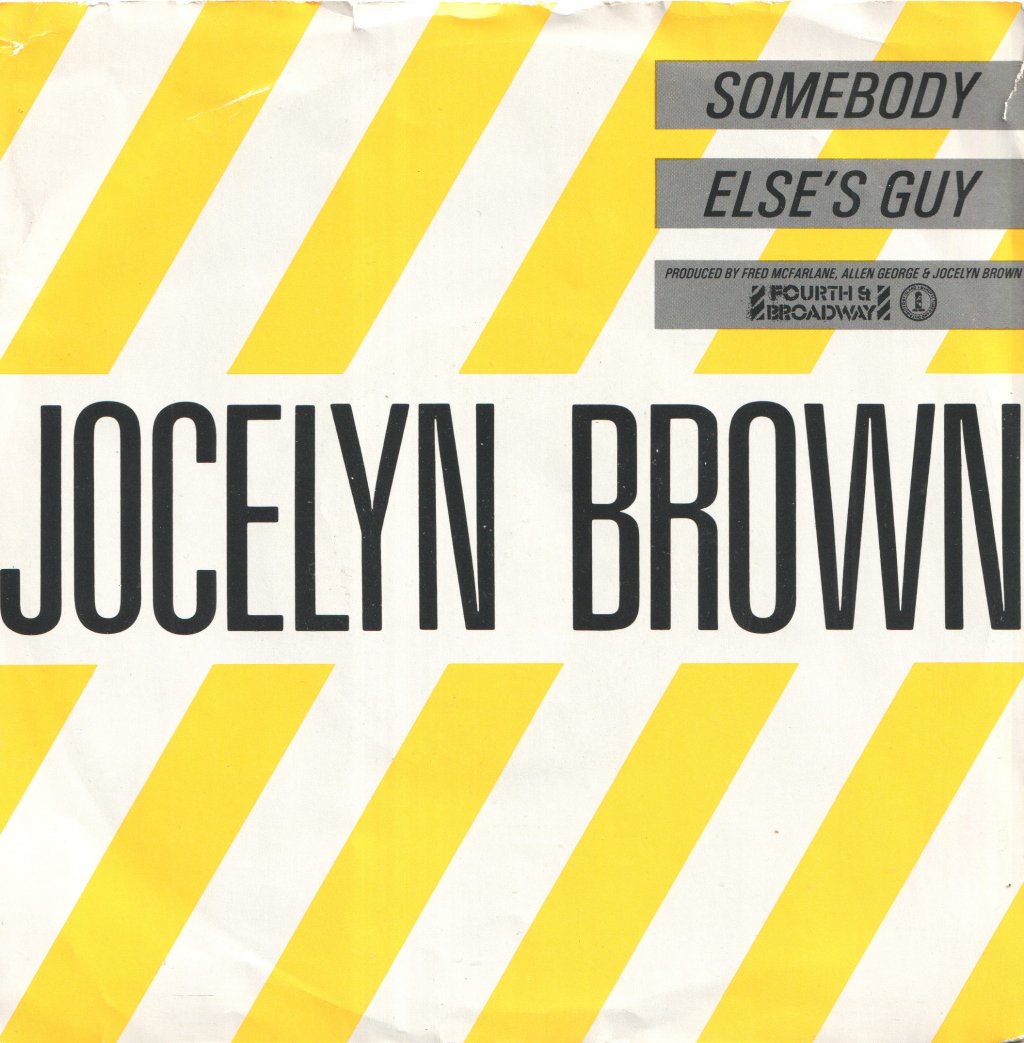 Jocelyn Brown - Somebody Else's Guy - 7 Inch