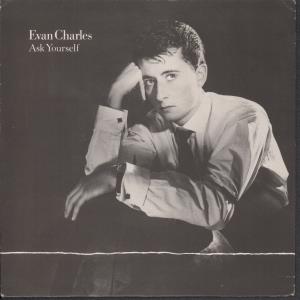 Evan Charles - Ask Yourself - 7 Inch