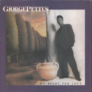 Giorge Pettus - My Night For Love - 7 Inch