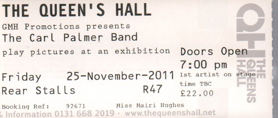 Carl Palmer Band - Plays Pictures At An Exhibition Queen's Hall Edinburgh 25 Nov 2011 - Ticket