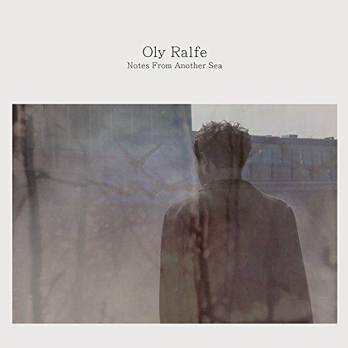 Oly Ralfe - Notes From Another Sea - Lp