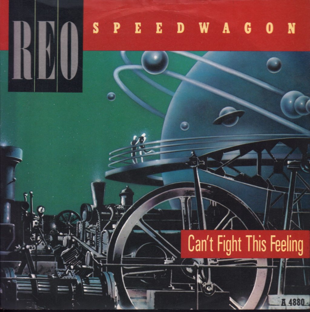REO Speedwagon - Can't Fight This Feeling - 7 Inch