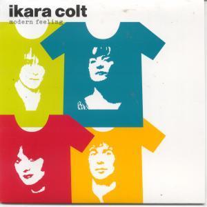 Ikara Colt - Modern Feeling - 7 Inch