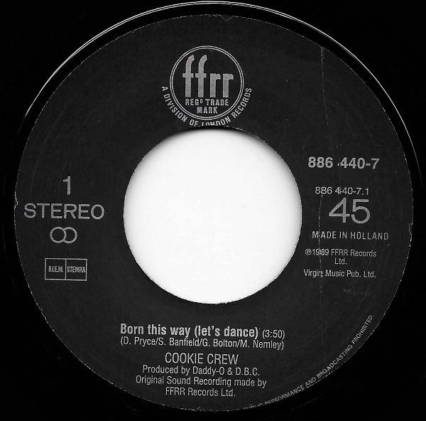 Cookie Crew - Born This Way Let's Dance - 7 Inch