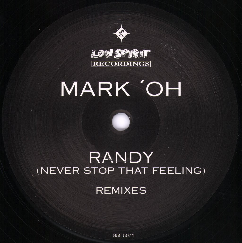 Mark 'Oh - Randy (Never Stop That Feeling) - Remixes - 12 Inch