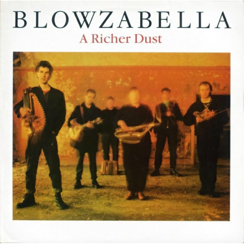 Blowzabella - A Richer Dust - Cd