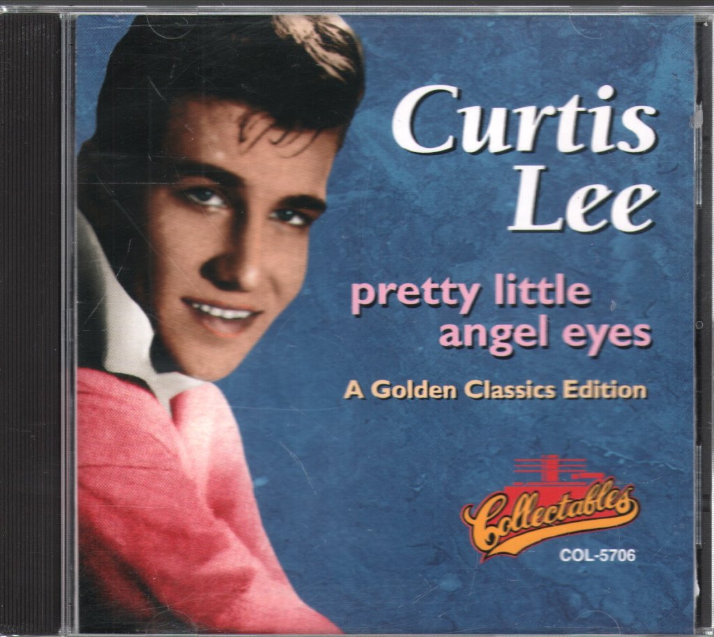 Curtis Lee - Pretty Little Angel Eyes: A Golden Classics Edition - Cd
