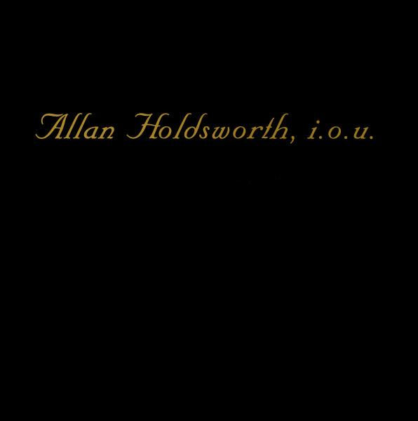Allan Holdsworth - I.O.U. - Lp