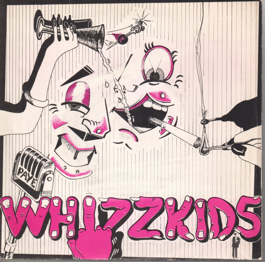 Whizz Kids - Paye As You Earn - 7 Inch