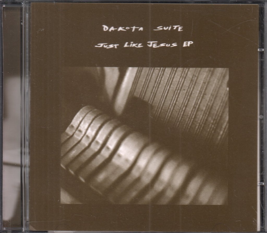 Dakota Suite - Just Like Jesus Ep - Cd