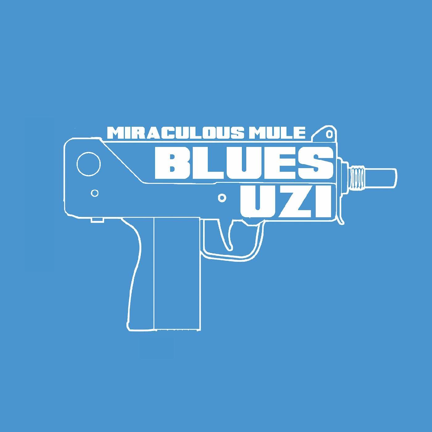 Miraculous Mule - Blues Uzi - Lp