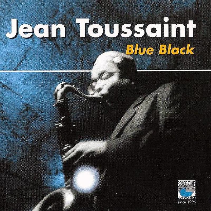 Jean Toussaint - Blue Black - Cd