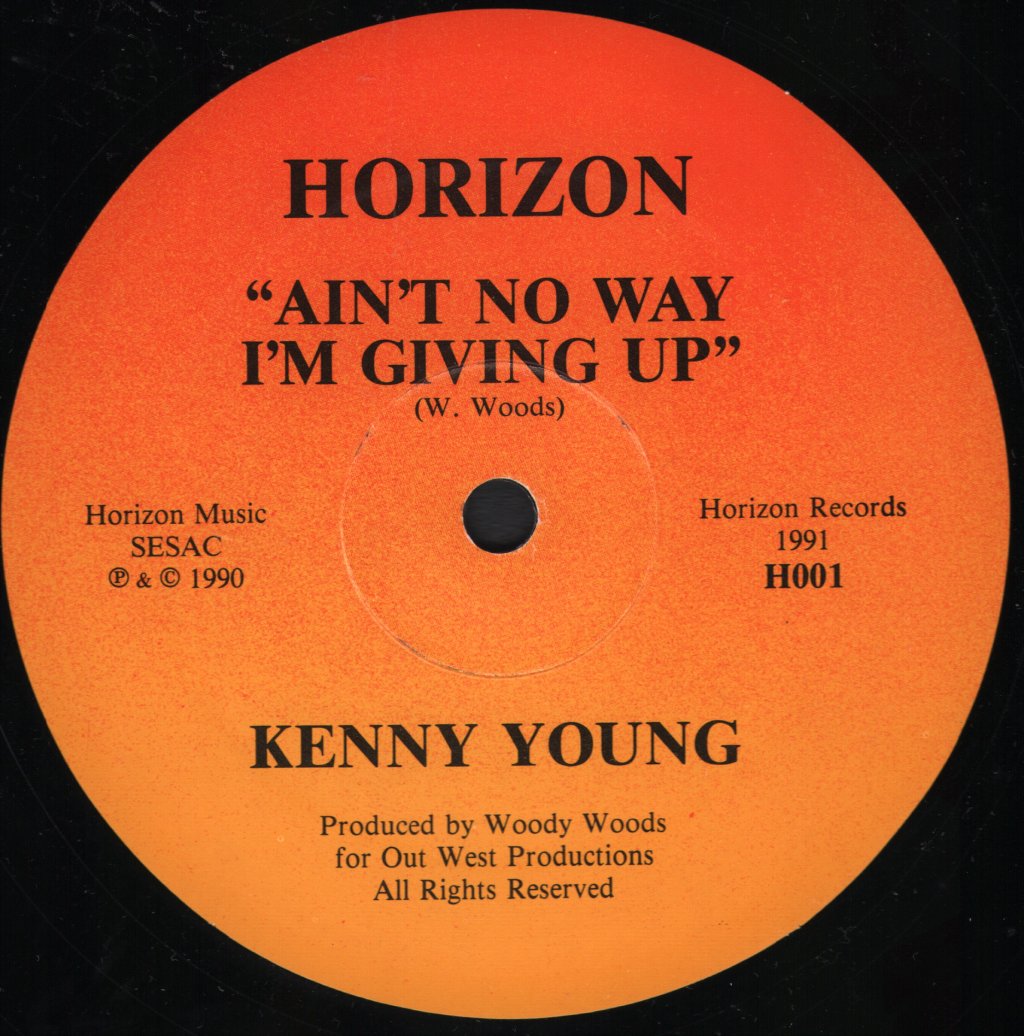 Kenny Young - Ain't No Way I'm Giving Up - 12 Inch