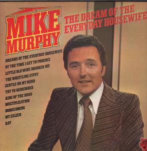 Mike Murphy - Dream Of The Everyday Housewife - Lp