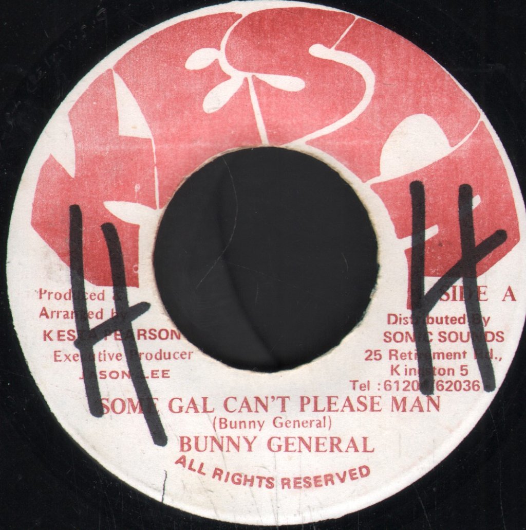 Bunny General - Some Gal Can't Please Man - 7 Inch