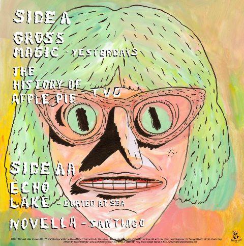 Gross Magic / History Of Apple Pie / Echo Lake / Novella - Yesterdays / Tug / Buried At Sea / Santiago - 12 Inch