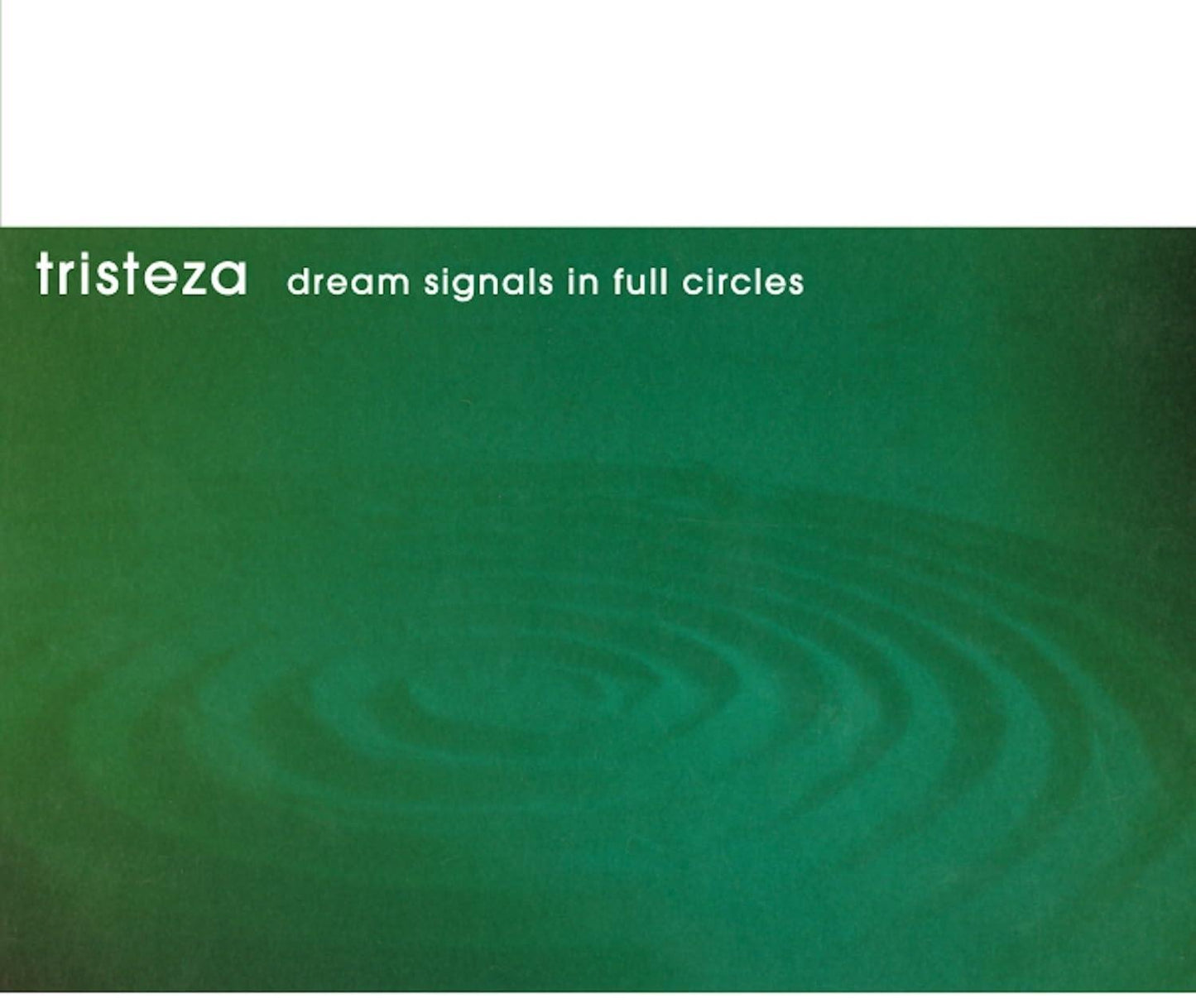 Tristeza - Dream Signals In Full Circles (25th Anniversary Edition) - Lp