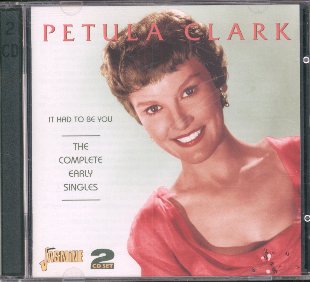 Petula Clark - It Had To Be You: The Complete Early Singles - Double Cd
