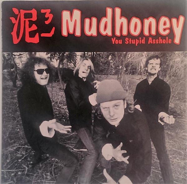 Mudhoney/Gas Huffer - You Stupid Asshole / Knife Manual - 7 Inch