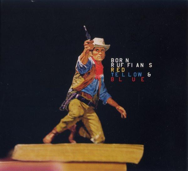 Born Ruffians - Red Yellow & Blue - Cd