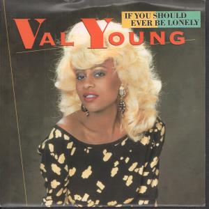 Val Young - If You Should Ever Be Lonely - 7 Inch