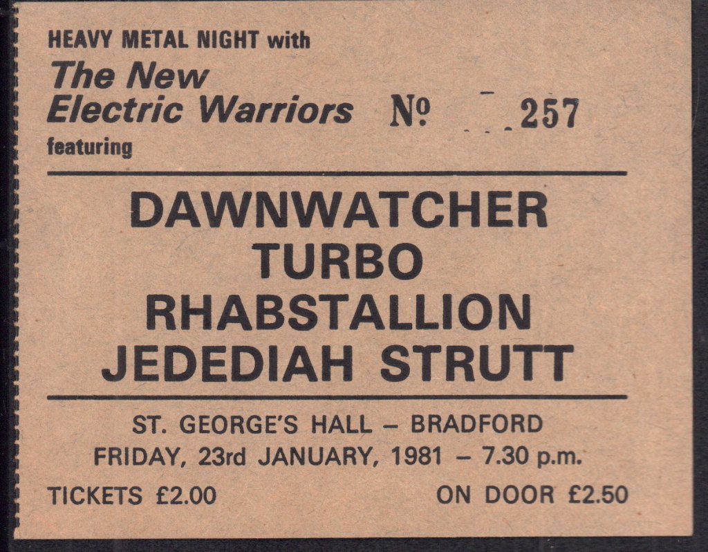 dawnwatcher / turbo / rhabstallion / jedediah strutt - new electric warriors st georges hall bradford 23rd jan 1981 - Ticket