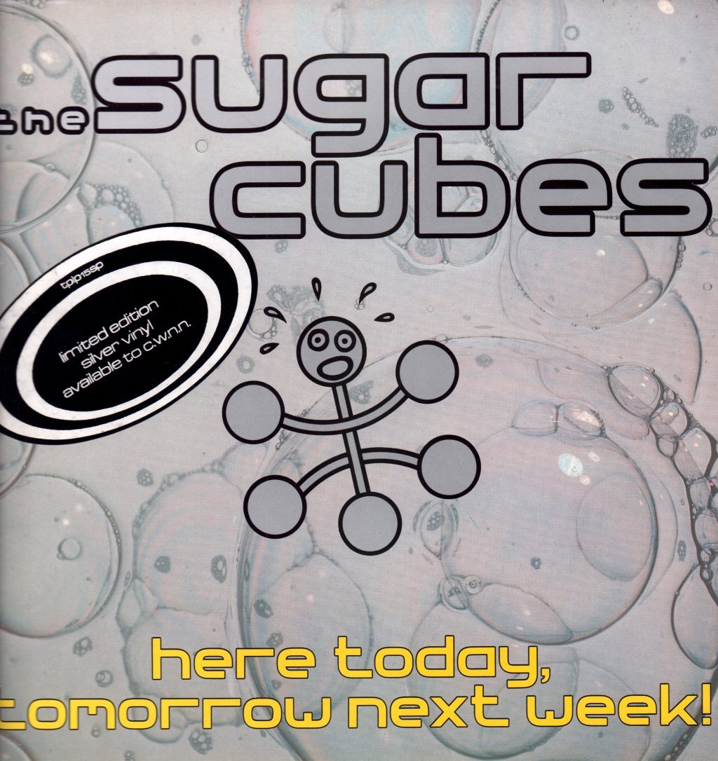 Sugarcubes - Here Today Tomorrow Next Week - Lp