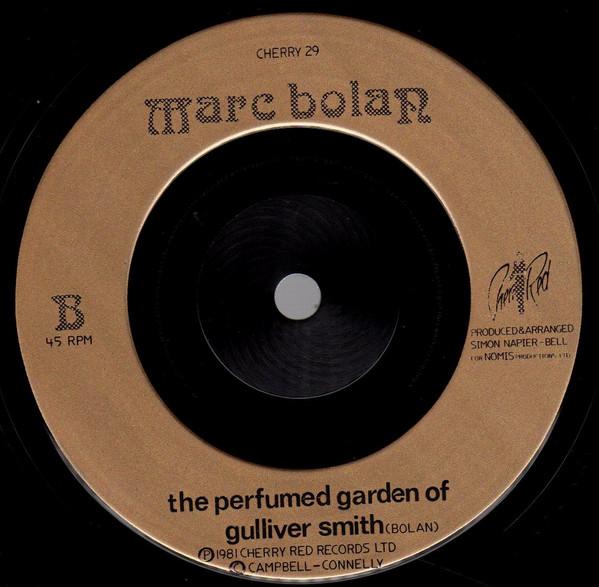 Marc Bolan - You Scare Me To Death / The Perfumed Garden Of Gulliver Smith - 7 Inch