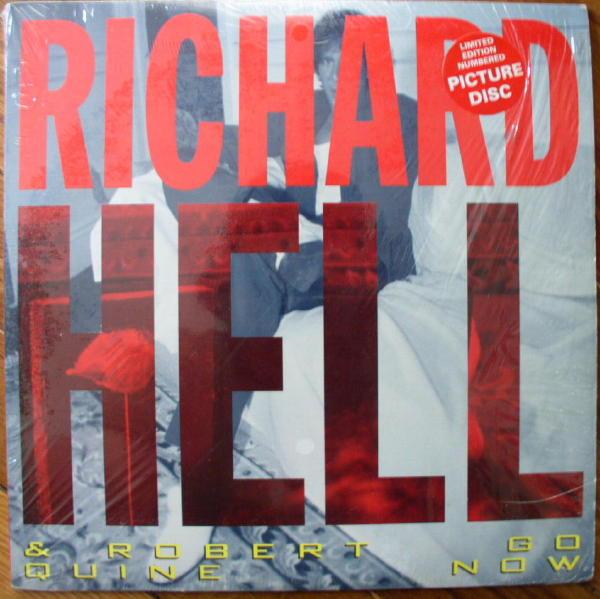 Richard Hell - Go Now - 10 Inch