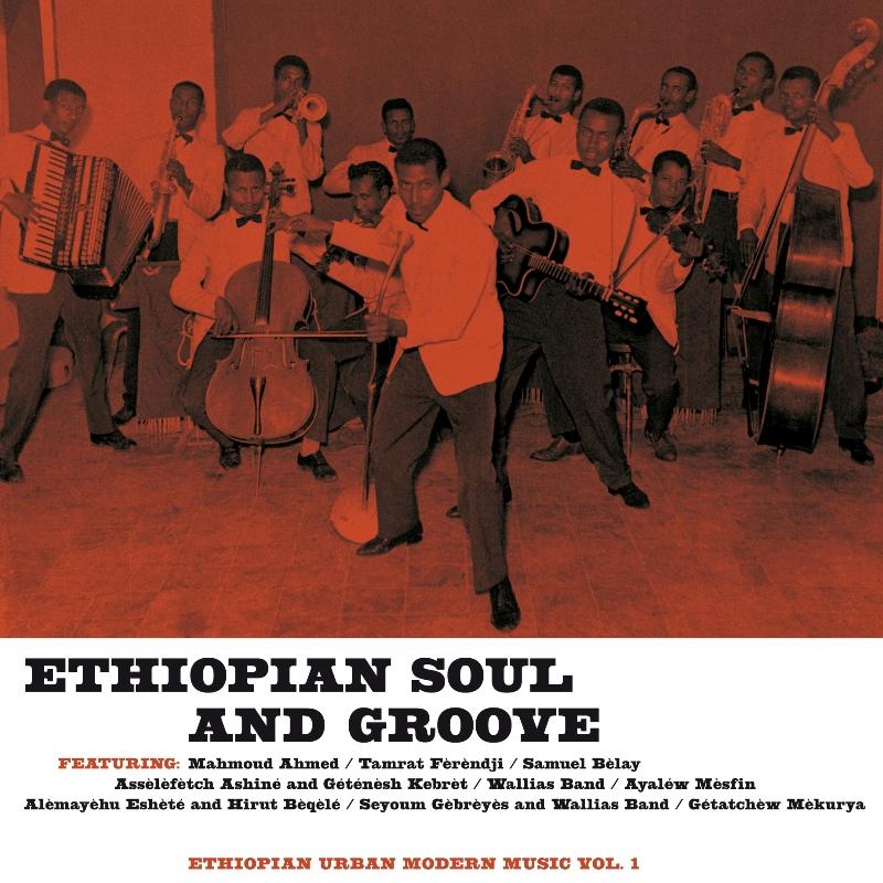 Various Artists - Ethiopian Soul and Groove Vol. 1 - Ethiopian Urban Modern Music Vol. 1 - Lp