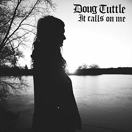 Doug Tuttle - It Calls On Me - Cd