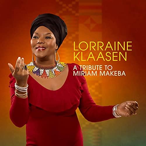 Lorraine Klaasen - A Tribute To Miriam Makeba - Cd