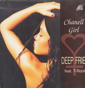 Deep Fried - Channell Girl - 12 Inch