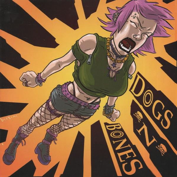 Dogs'N'Bones - Dirty Fuckin' Loud - Cd