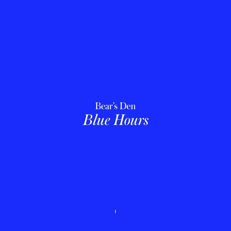 Bear's Den - Blue Hours - Lp