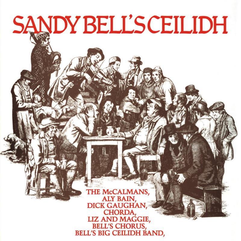 Various Artists - Sandy Bell's Ceilidh - Cd