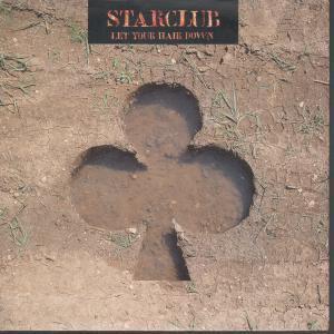 Starclub - Let Your Hair Down - 7 Inch