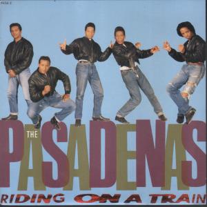 Pasadenas - Riding On A Train - 7 Inch