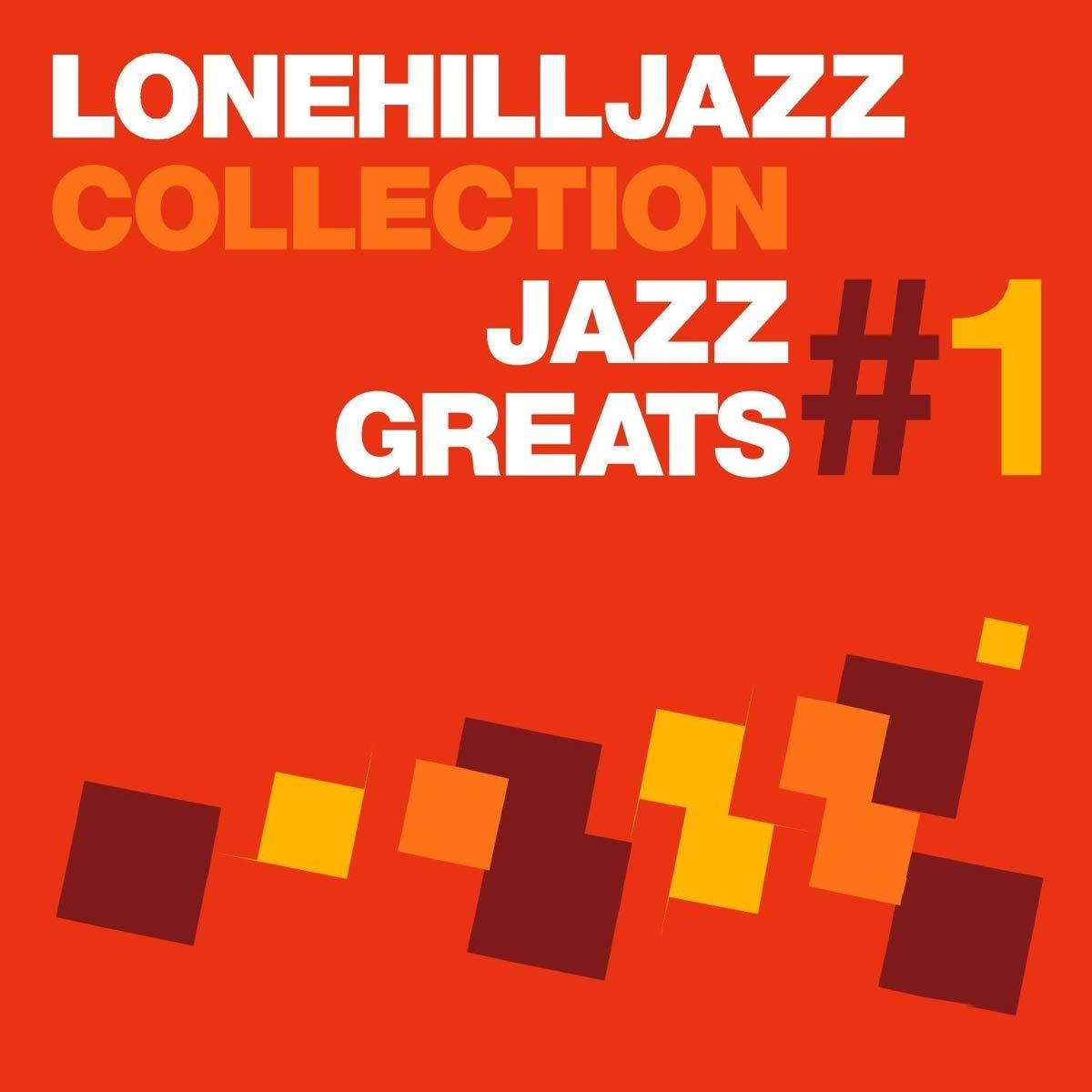 Various Artists - Lone Hill Jazz Collection - Jazz Greats Vol. 1 - Cd