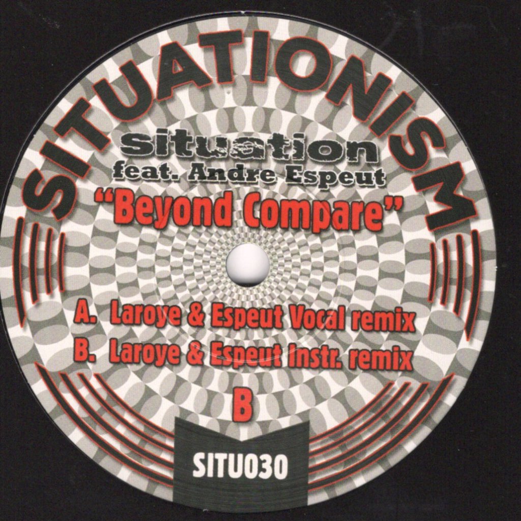 Situation Feat. Andre Espeut - Beyond Compare (RSD2020 DROP 3) - 7 Inch