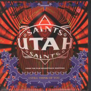 Utah Saints - I Still Think Of You - 7 Inch