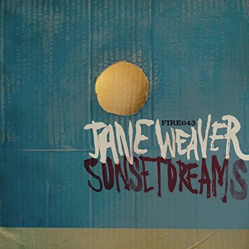 Jane Weaver - Sunset Dreams EP - 12 Inch