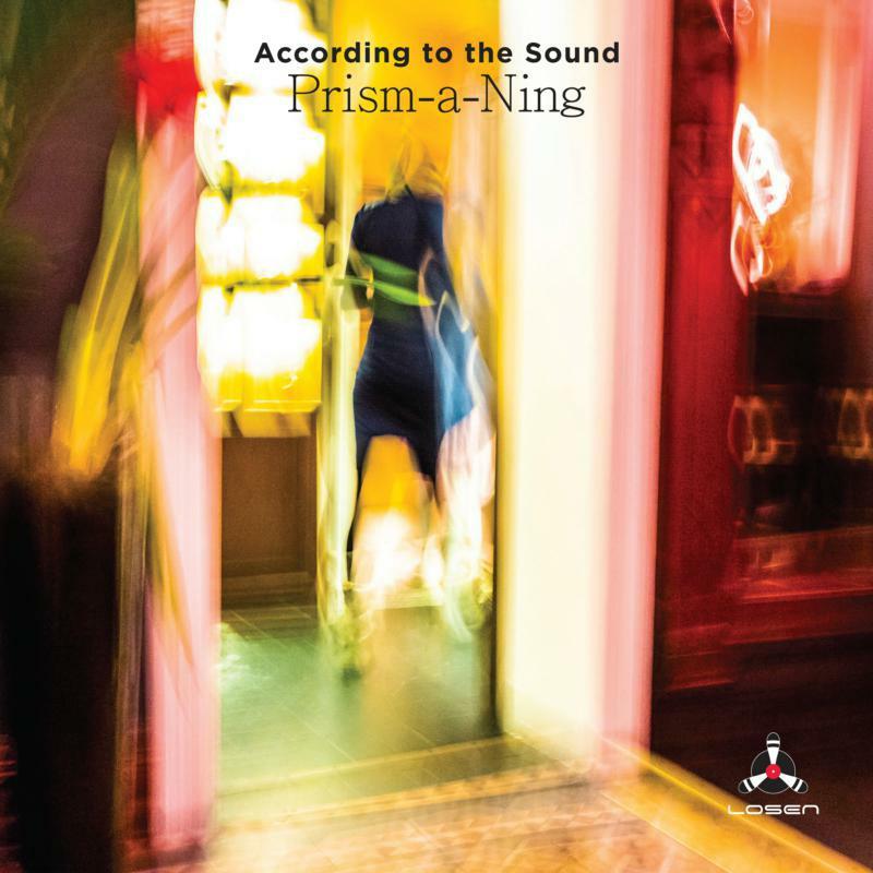 According To the Sound - Prism-A-Ning - Cd