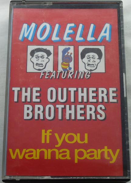 Molella Featuring Outhere Brothers - If You Wanna Party - Cassette