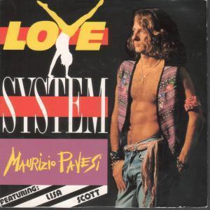 Maurizio Pavesi Featuring Lisa Scott - Love System - 7 Inch