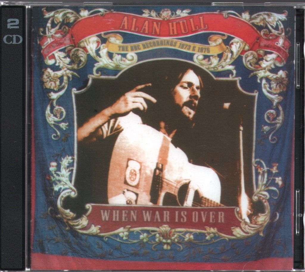 Alan Hull - When War Is Over - The BBC Recordings 1973 & 1975 - Double Cd